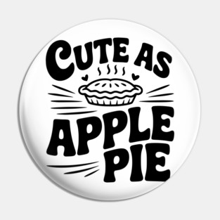 Cute as Apple Pie Pin