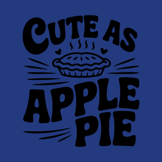 Cute as Apple Pie by Frank Ring