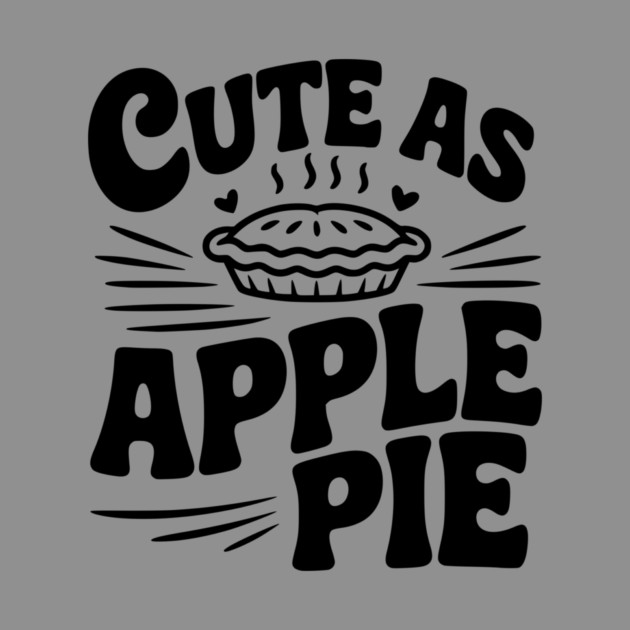 Cute as Apple Pie by Frank Ring
