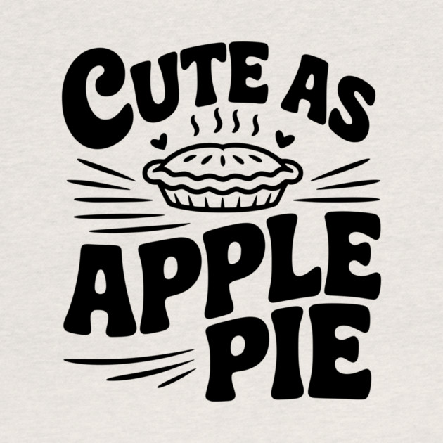 Cute as Apple Pie by Frank Ring
