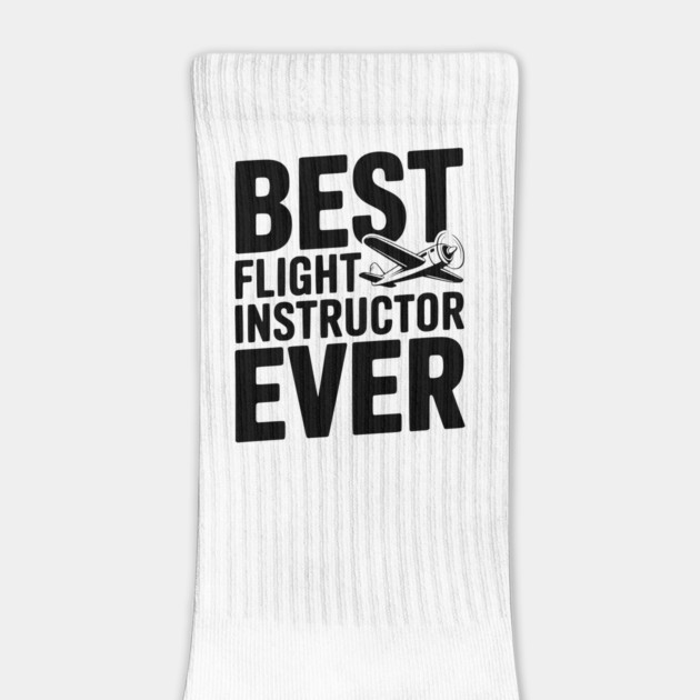 Best Flight Instructor Ever by Frank Ring