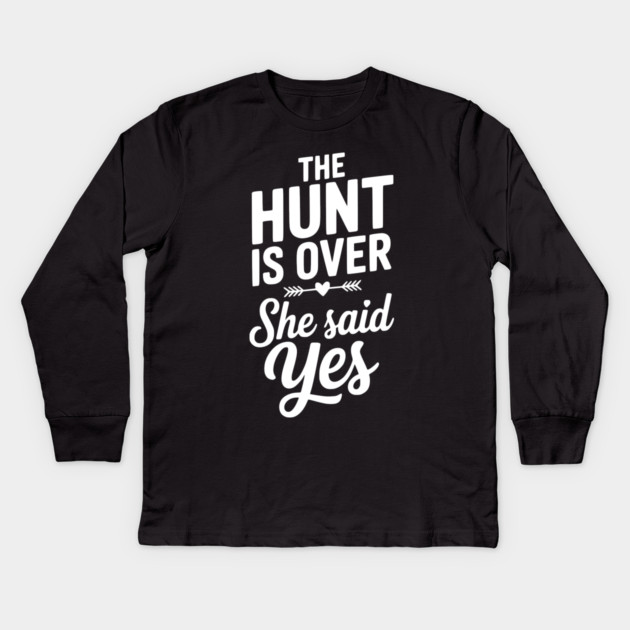 The Hunt is Over She Said Yes Kids Long Sleeve T-Shirt by Frank Ring