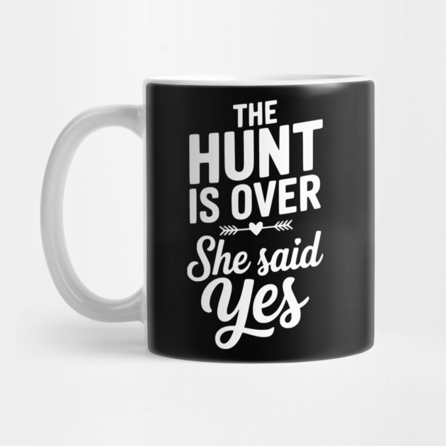 The Hunt is Over She Said Yes by Frank Ring