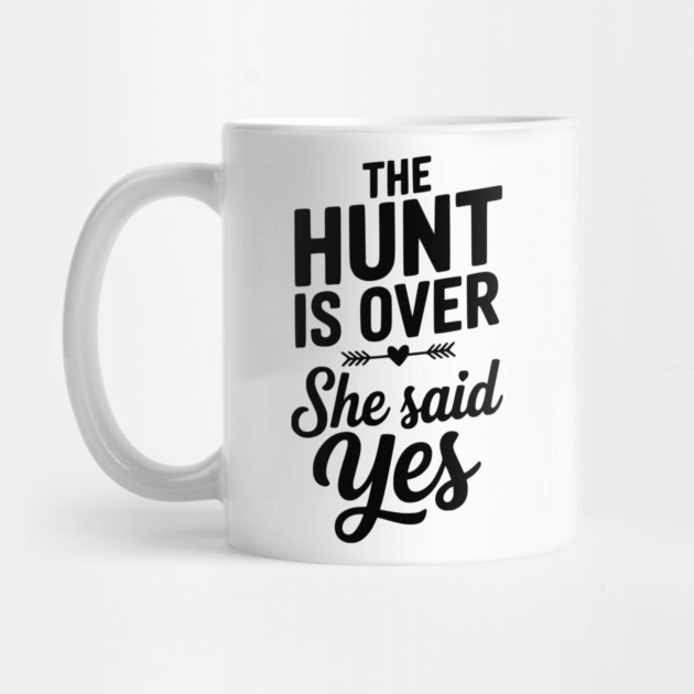 The Hunt is Over She Said Yes by Frank Ring