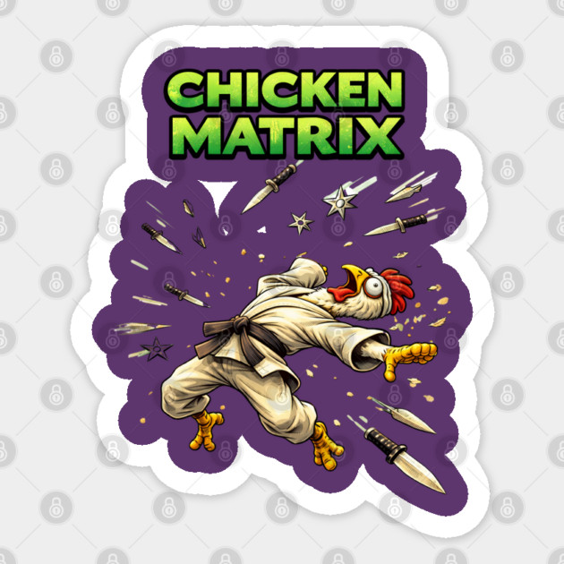 Chicken Matrix Sticker by CrazyGirl
