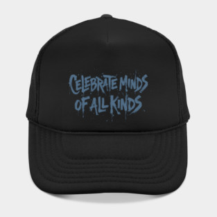 Celebrate Minds Of All Kinds Hat