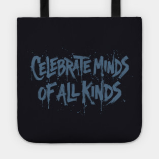 Celebrate Minds Of All Kinds Tote