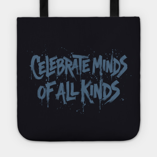 Celebrate Minds Of All Kinds Tote by Charles's Store 8