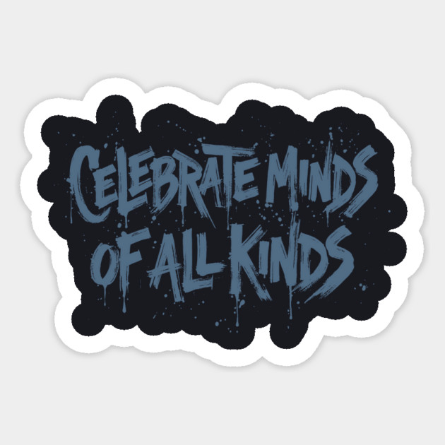 Celebrate Minds Of All Kinds Sticker by Charles's Store 8