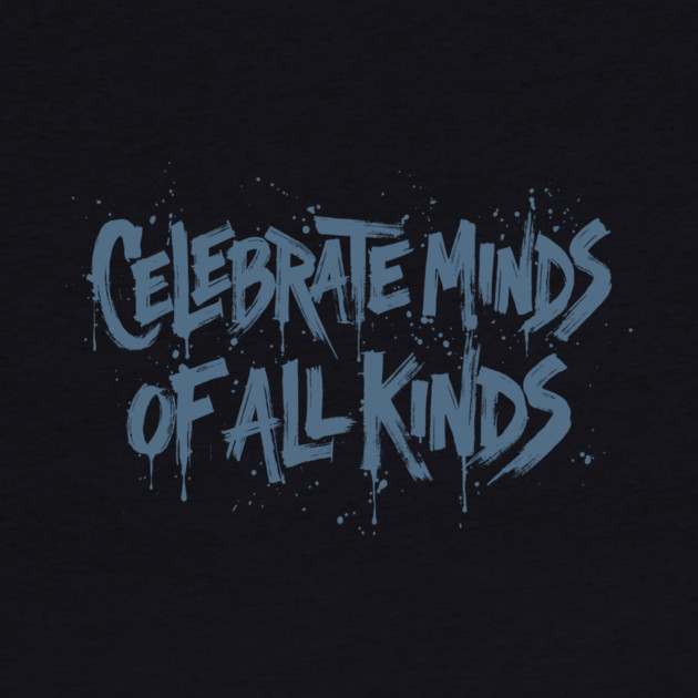 Celebrate Minds Of All Kinds by Charles's Store 8