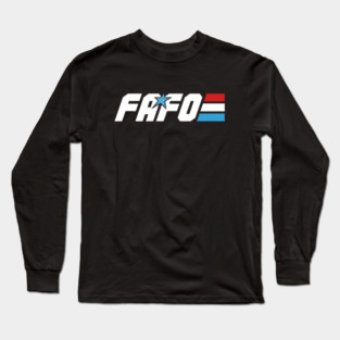 FAFO Long Sleeve T-Shirt