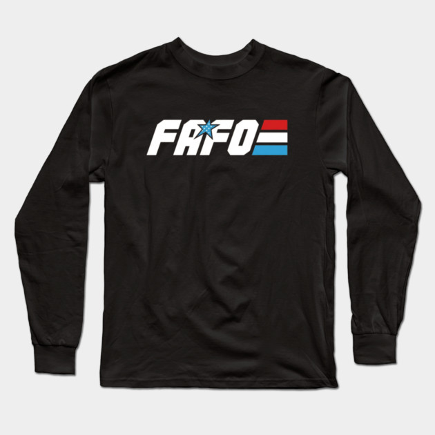 FAFO Long Sleeve T-Shirt by Litehouse Tees