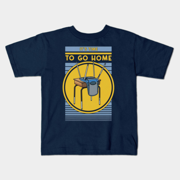 Time To Go Home Kids T-Shirt by Litehouse Tees