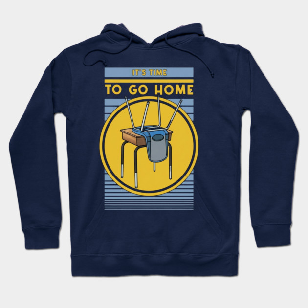 Time To Go Home Hoodie by Litehouse Tees