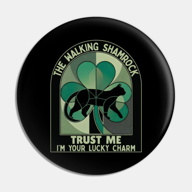 THE WALKING SHAMROCK Pin by Cataura
