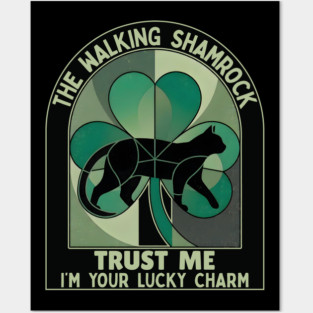 THE WALKING SHAMROCK Posters and Art