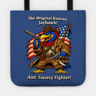 Original Kansas Jayhawk – Anti-Slavery Fighter Tote
