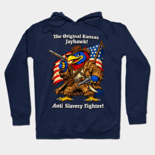 Original Kansas Jayhawk – Anti-Slavery Fighter Hoodie