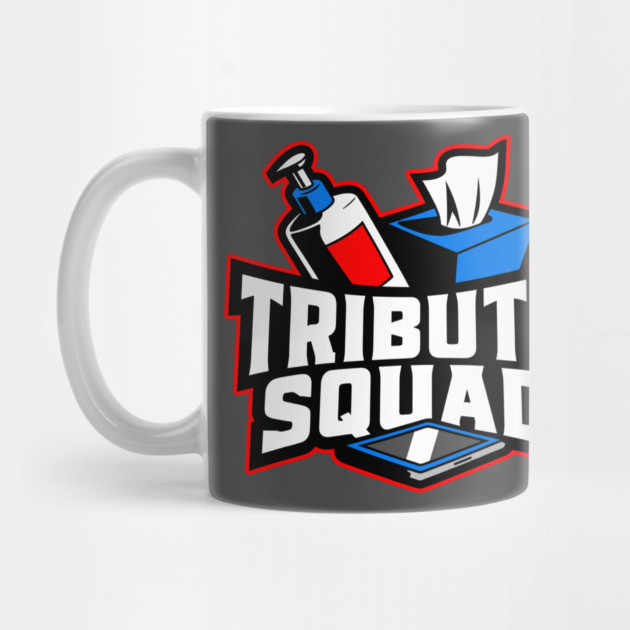 Tribute Squad Lotion Tissue Tablet Funny Adult Humor by belownormal