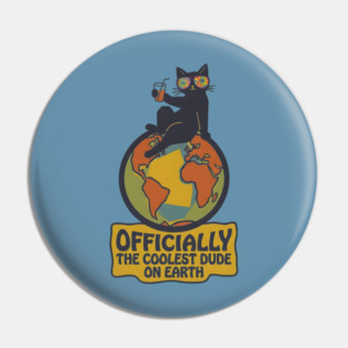 OFFICIALLY THE COOLEST DUDE ON EARTH. Pin