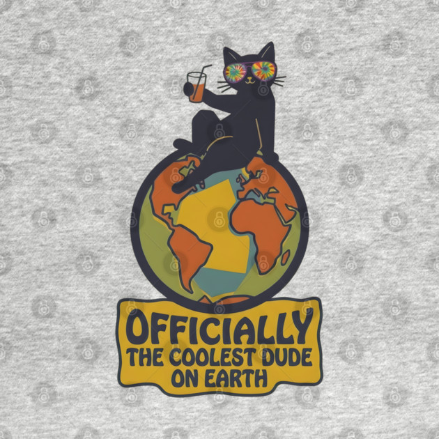 OFFICIALLY THE COOLEST DUDE ON EARTH. by Cataura