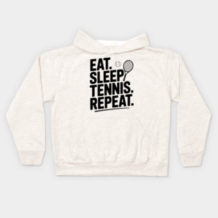 Eat. Sleep. Tennis. Repeat. Kids Hoodie