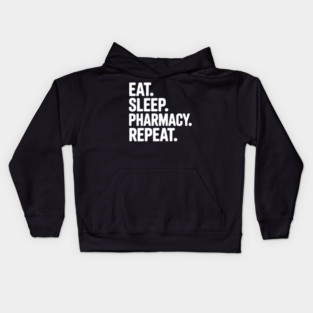 Eat. Sleep. Pharmacy. Repeat. Kids Hoodie