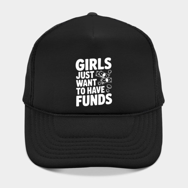 Girls Just Want to Have Funds by Frank Ring