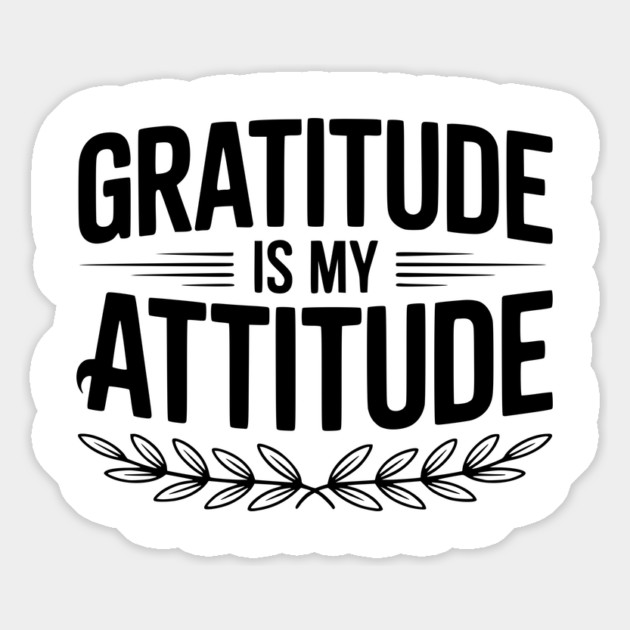Gratitude is My Attitude Magnet by Frank Ring