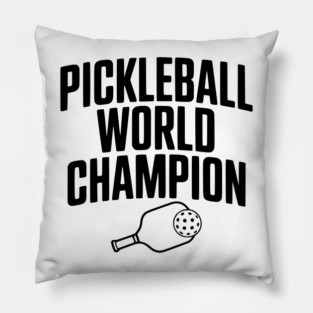 Pickleball World Champion Pillow