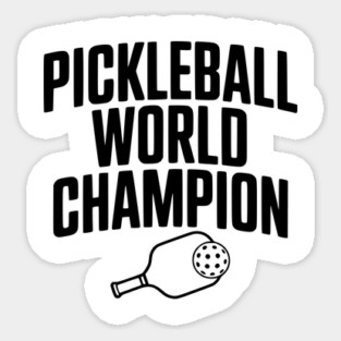Pickleball World Champion Magnet
