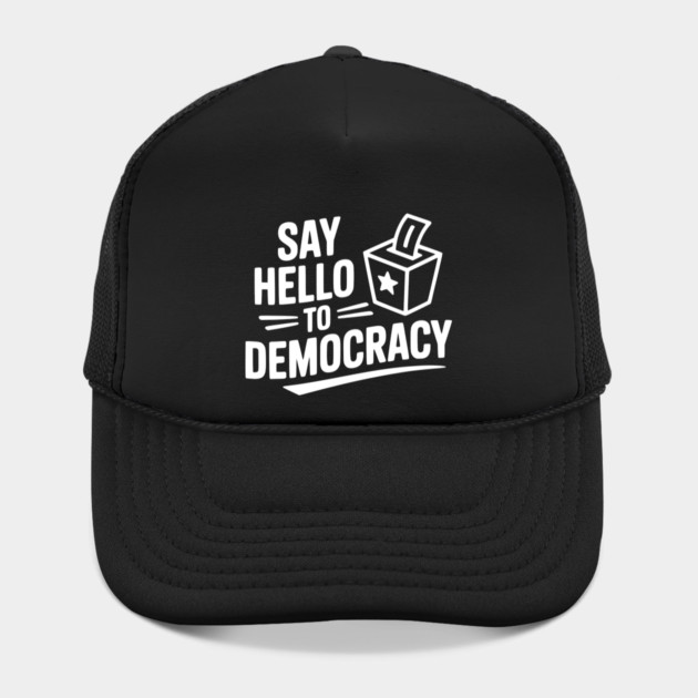 Say Hello to Democracy by Frank Ring