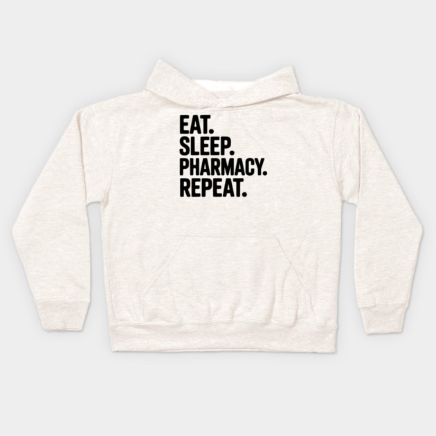 Eat. Sleep. Pharmacy. Repeat. Kids Hoodie by Frank Ring