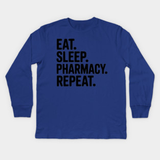 Eat. Sleep. Pharmacy. Repeat. Kids Long Sleeve T-Shirt