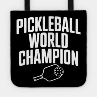 Pickleball World Champion Tote