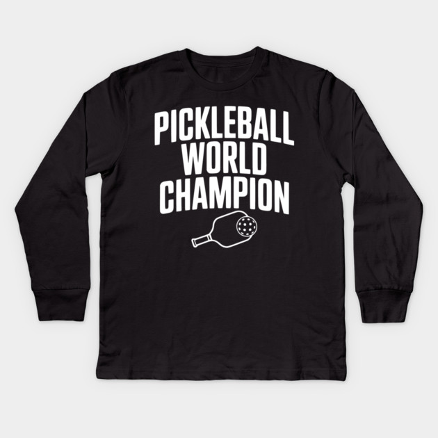 Pickleball World Champion Kids Long Sleeve T-Shirt by Frank Ring