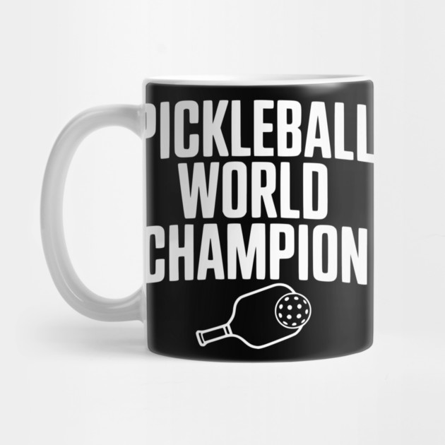 Pickleball World Champion by Frank Ring