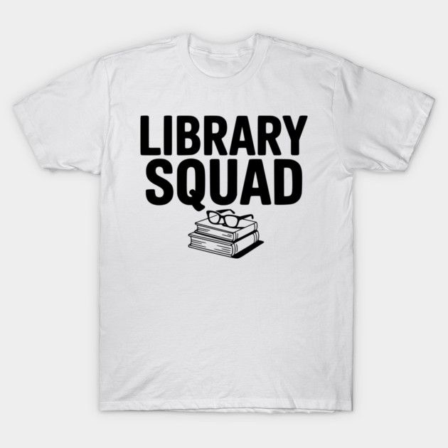 Library Squad T-Shirt by Frank Ring