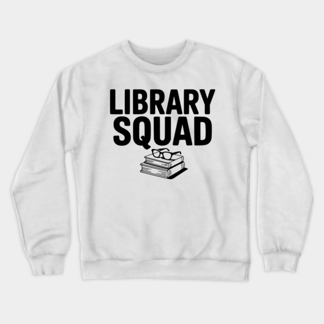 Library Squad Crewneck Sweatshirt by Frank Ring