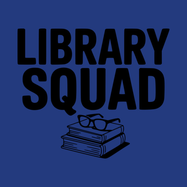 Library Squad by Frank Ring