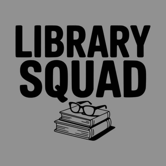 Library Squad by Frank Ring