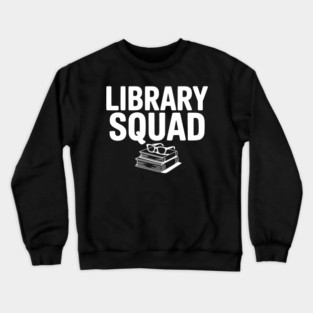 Library Squad Crewneck Sweatshirt