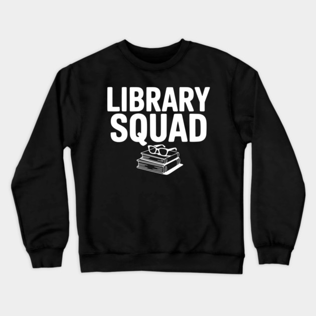 Library Squad Crewneck Sweatshirt by Frank Ring