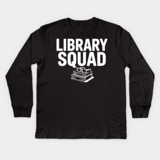 Library Squad Kids Long Sleeve T-Shirt