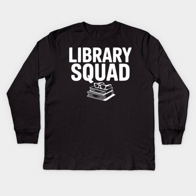 Library Squad Kids Long Sleeve T-Shirt by Frank Ring