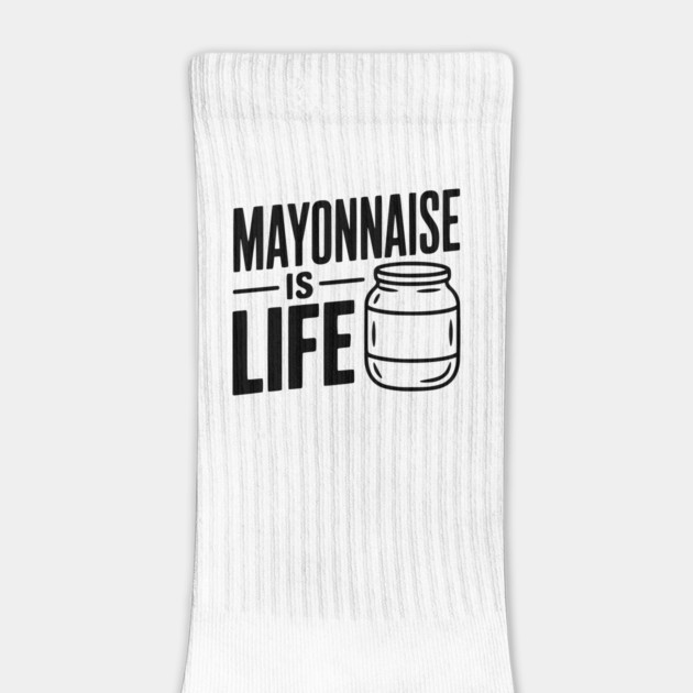 Mayonnaise is Life by Frank Ring
