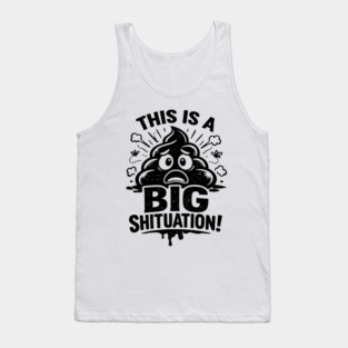 Shituation Tank Top