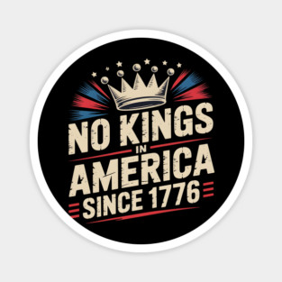 No Kings in America Magnet