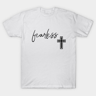 Fearless T-Shirt