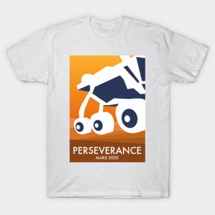 Perseverance mars rover 2020 T-Shirt